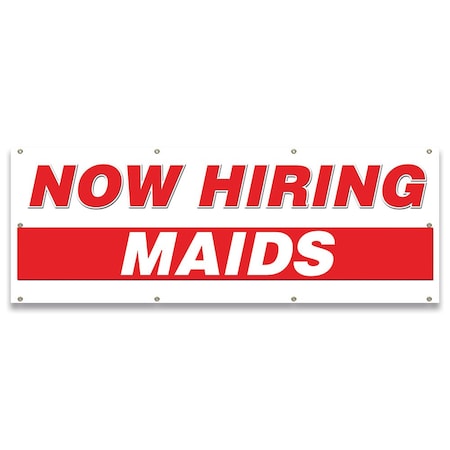 Now Hiring Maids Banner Apply Inside Accepting Application Single Sided